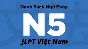 Danh Sách Ngữ Pháp JLPT N5